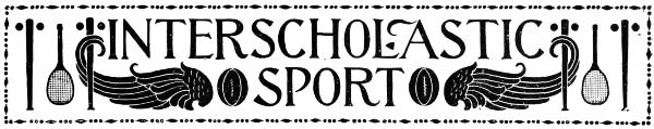 INTERSCHOLASTIC SPORT